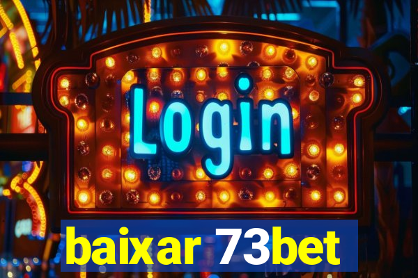 baixar 73bet